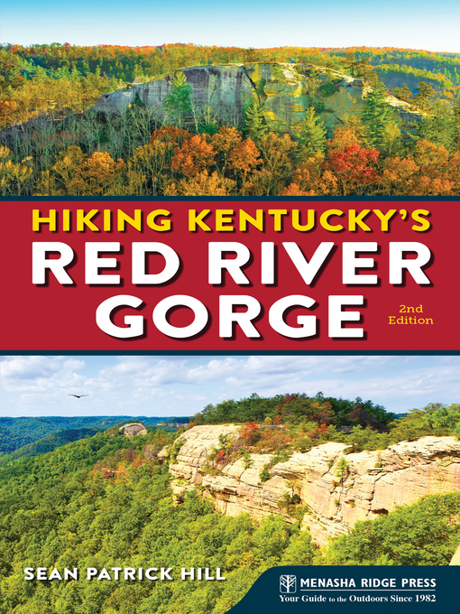 Title details for Hiking Kentucky's Red River Gorge by Sean Patrick Hill - Available